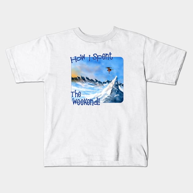 How I Spent The Weekend, Skiing Kids T-Shirt by MMcBuck